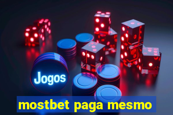 mostbet paga mesmo